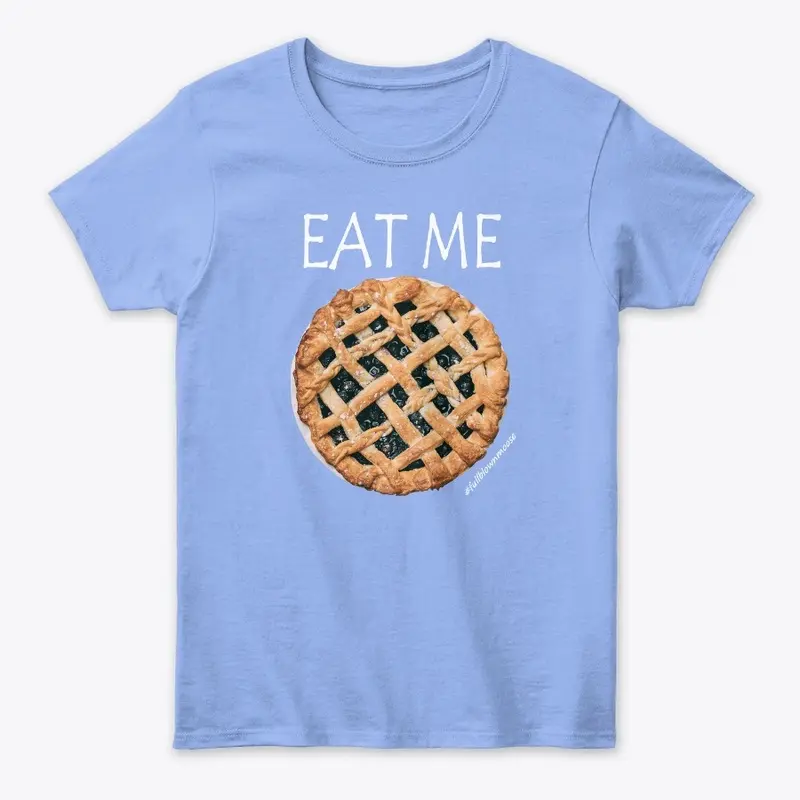 EAT ME